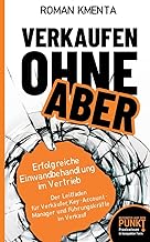 Verkaufen ohne ABER - Erfolgreiche Einwandbehandlu